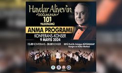 EBYÜ’de Haydar Aliyev Anma Konser Programı Düzenlenecek