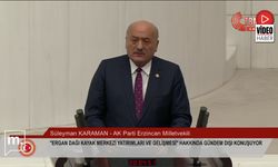 Milletvekili Karaman TBMM’de Ergan Dağını Tanıttı