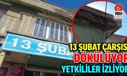 13 Şubat Çarşısı Dökülüyor, Yetkililer İzliyor