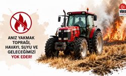 Ormana Yakın Anız Yakana 5 Kat Ceza!