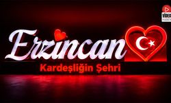 "Kardeşliğin Şehri" Erzincan