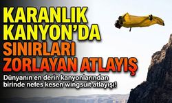 Karanlık Kanyon'da Sınırları Zorlayan Atlayış