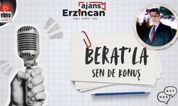 Berat’la Sen De Konuş’ta Bu Hafta: “Erzincan’ın Çözülmesi Gereken En Büyük Sorunu Nedir?”