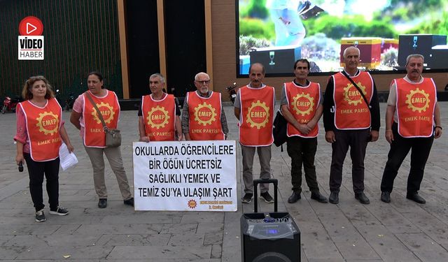 “Okullarda Bir Öğün Ücretsiz, Sağlıklı Yemek ve Temiz Suya Erişim Şarttır”
