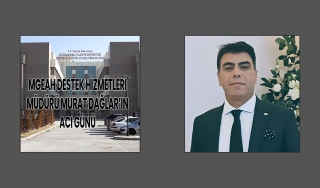 Murat Dağlar’ın Acı Günü