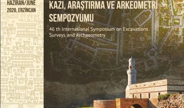 Uluslararası Kazı Sempozyumu Erzincan’da Düzenlenecek