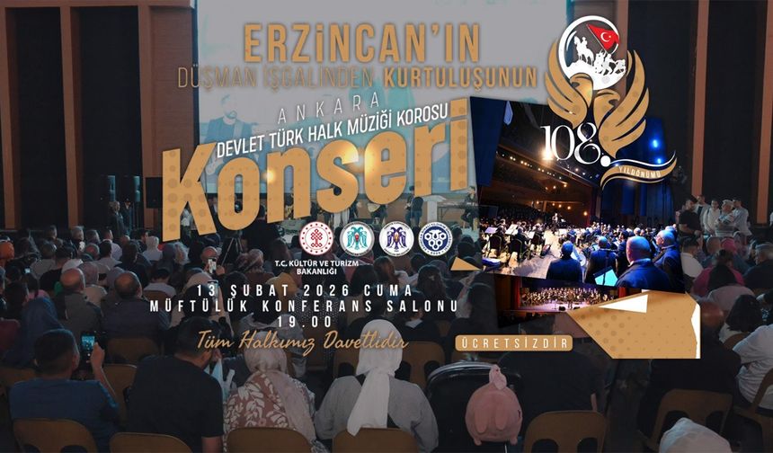 Ankara Devlet Türk Halk Müziği Korosu Erzincan’da Sahne Alacak