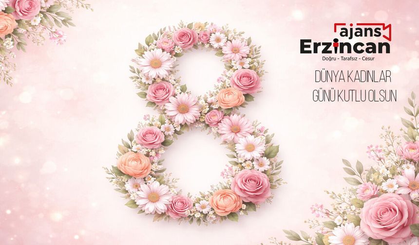 8 Mart Dünya Kadınlar Günü Kutlu Olsun