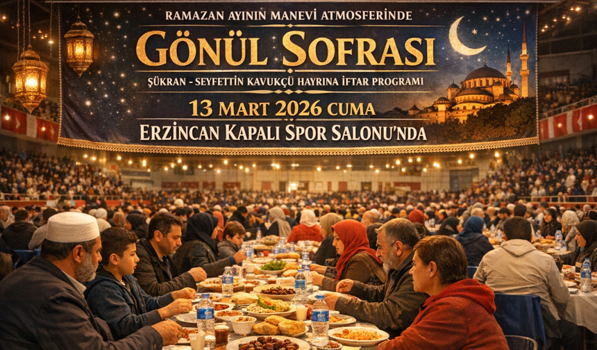 Kavukçu Ailesi Erzincan’da Gönül Sofrası Kuruyor