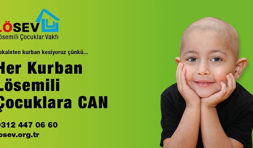 LÖSEV 2026 Kurban Bayramı Kampanyasına Başladı