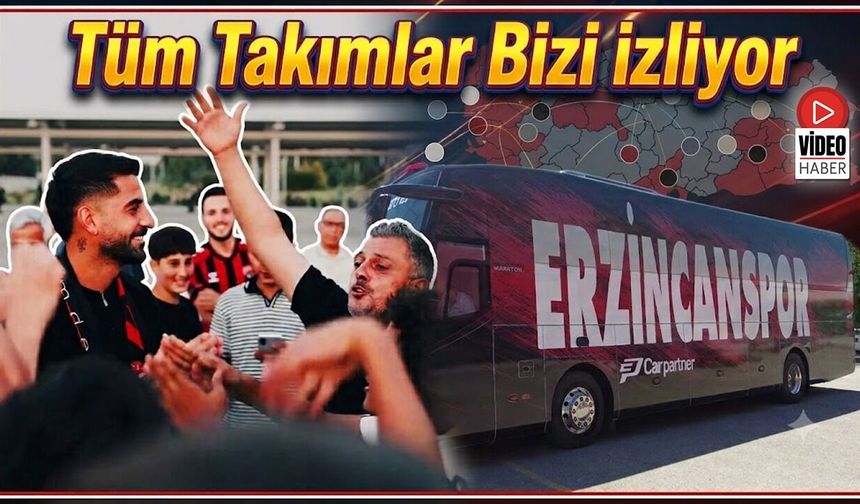 Tüm Takımlar Bizi İzliyor