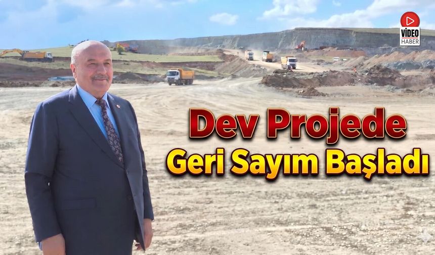 Dev Projede Geri Sayım Başladı
