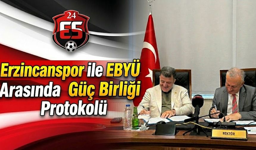 Erzincanspor ile EBYÜ Arasında Güç Birliği Protokolü