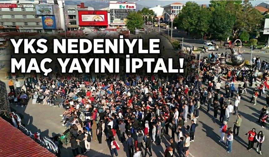 YKS Nedeniyle Maç Yayını İptal