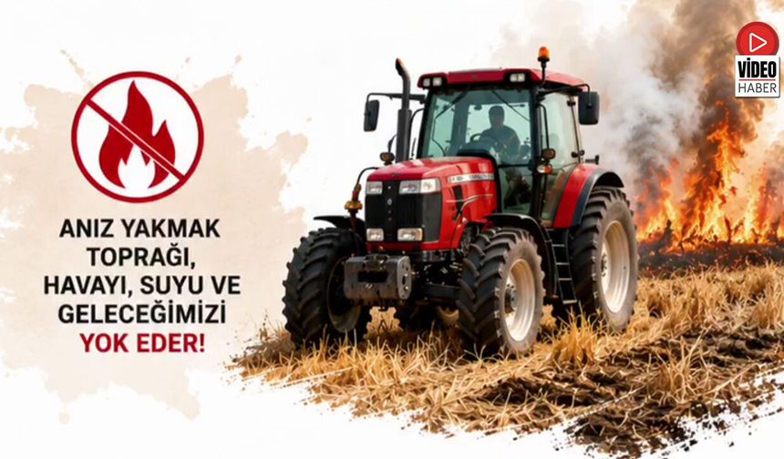 Ormana Yakın Anız Yakana 5 Kat Ceza!