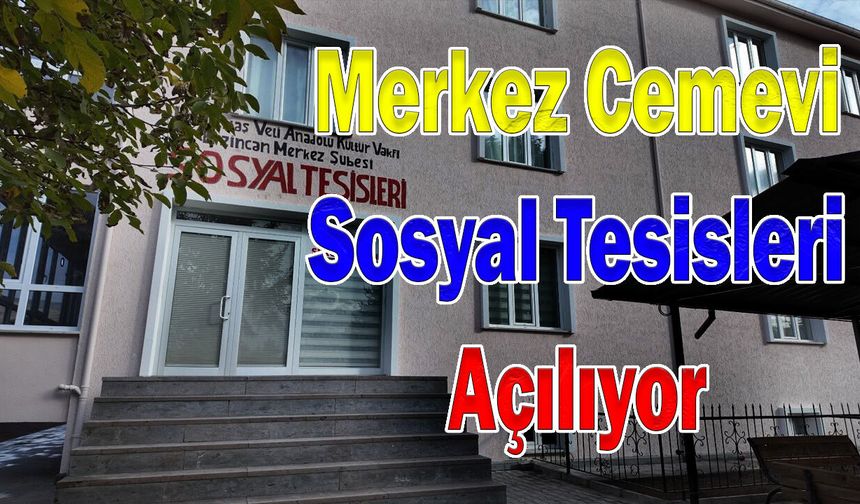 Erzincan Cemevi Sosyal Tesisleri Hizmete Açılıyor