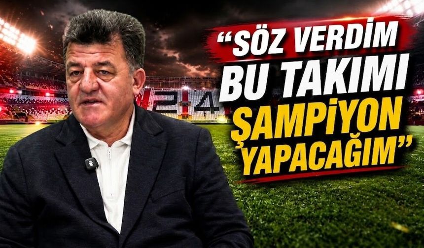 Güneş; Söz Verdim, Bu Takımı Şampiyon Yapacağım