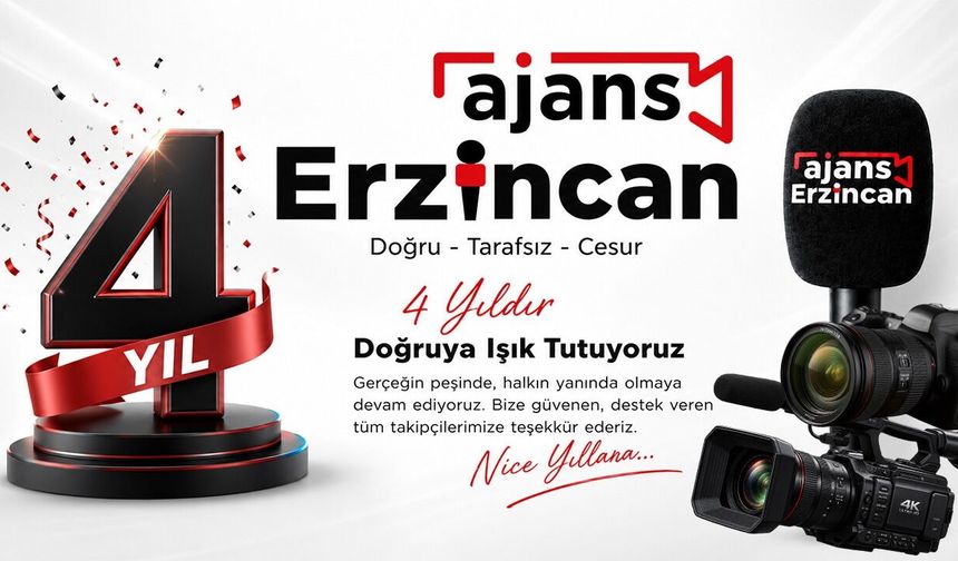 Ajans Erzincan 4. Kuruluş Yılını Kutluyor