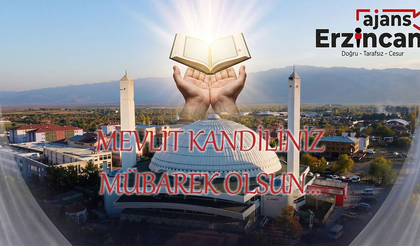 Mevlit Kandili Tüm İslam Âlemine Hayırlar Getirsin