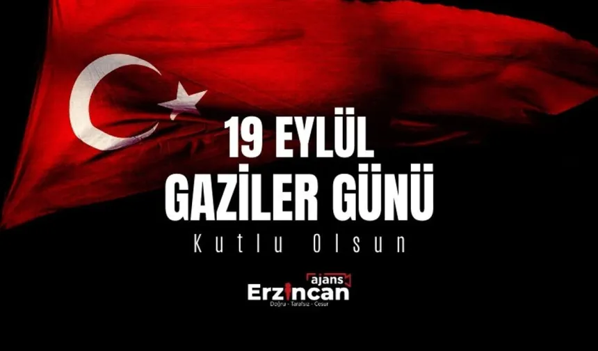 “Şehitlik ve Gazilik, Şereflerin En Yücesidir”